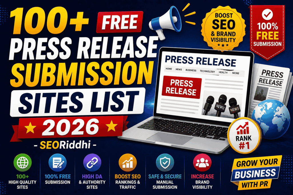 100+ Free Press Release Submission Sites List 2026 - SEORiddhi